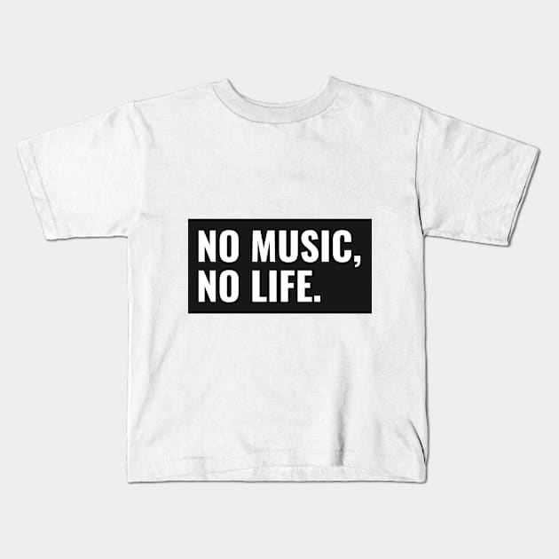 No music, no life. Kids T-Shirt by Andrew's shop